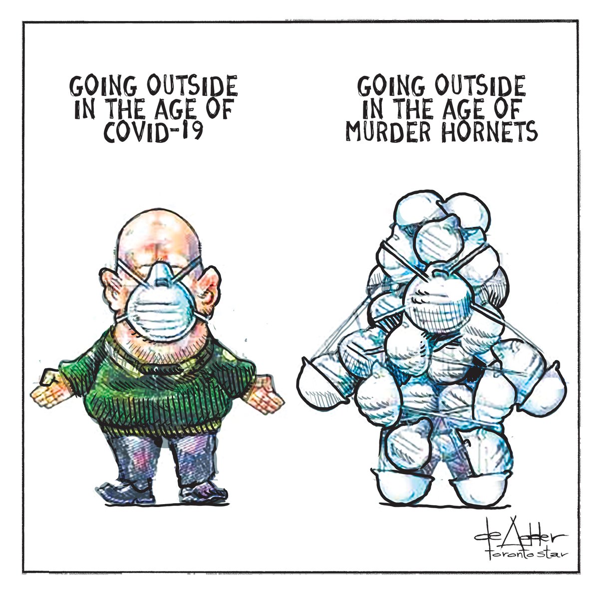 deAdder's tweet photo. Cartoon for @TorontoStar #coronavirus 
#COVID19 #MurderHornets https://t.co/glLMiViVRy