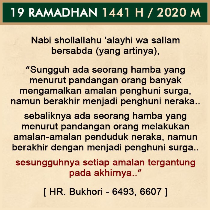bbg_alilmu's tweet photo. 19 Ramadhan..
Masih ada 11/12 hari lagi, in-syaa Allah.. ayo semangat.. masih ada kesempatan untuk menjadikan Ramadhan tahun ini lebih baik dari tahun-tahun sebelumnya..
Setiap amalan tergantung pada akhirnya.. it's not how you start.. it's how you finish it..
#dirumahaja https://t.co/nekfG89GCR