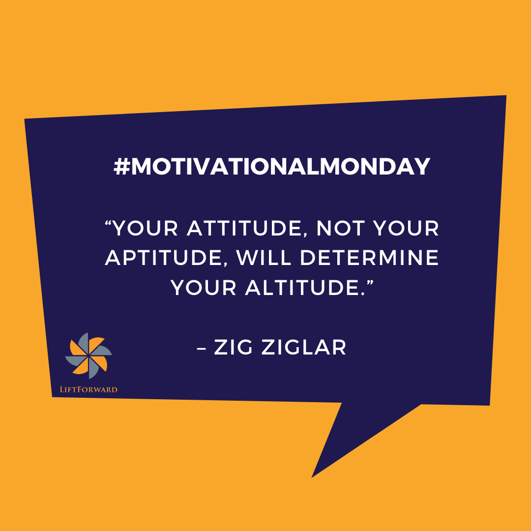 LiftForward's tweet image. #MotivationalMonday How do you maintain a positive attitude in the workplace?