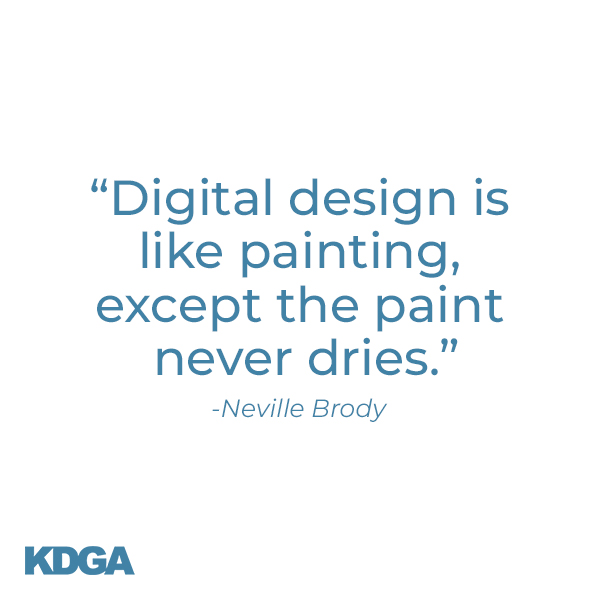 KDGAdvertising's tweet photo. “Digital #design is like painting, except paint never dries” - Neville Brody
.
.
.
#Business #Marketing #Advertising #Branding #Creative #GraphicDesign #Agency #quote #brands #brandagency #creativemornings #likeforlikes #bmore #baltimoremaryland  #digitaldesign #baltimorecreative https://t.co/KOswGZIzUk