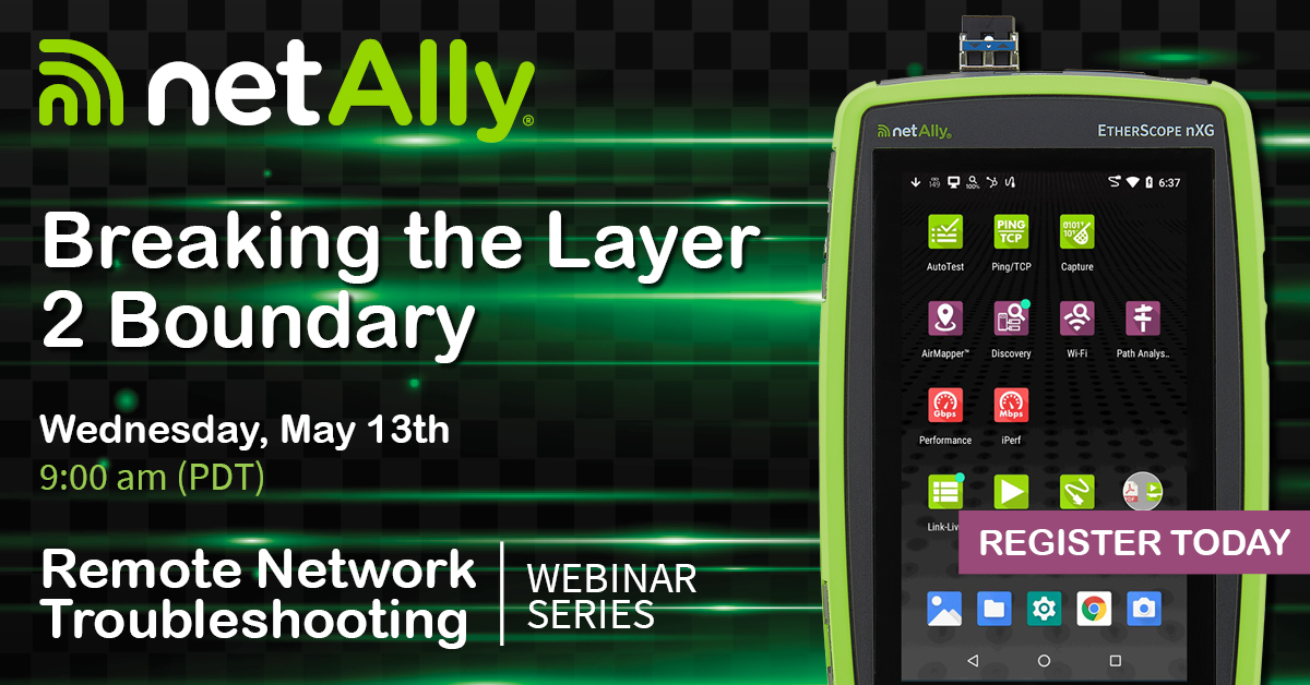 NetAlly's tweet image. Breaking the Layer 2 Boundary! 
Join us for this installment of our Remote Network Troubleshooting series. #layer2to3 #remotetroubleshooting #networkboundry #etherscopenxg
ow.ly/Mav750zyPZi