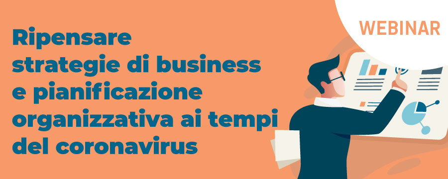 #Webinar: "Ripensare strategie di business e pianificazione organizzativa ai tempi del #coronavirus"
18 Maggio 2020 12:00 – 13:00

>>> iscriviti subito: bit.ly/35MCmi6