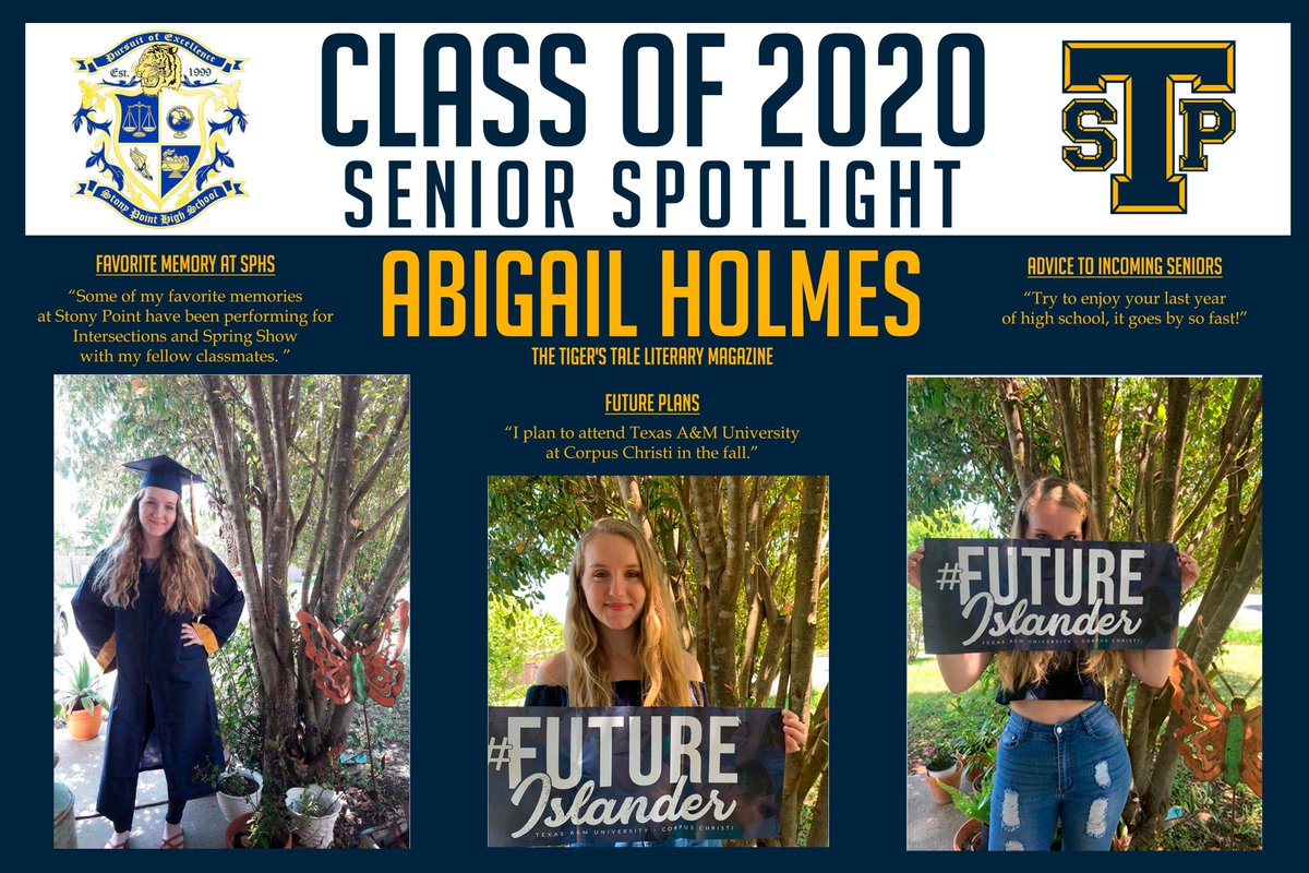 StpTiger's tweet photo. Class of 2020 Senior Spotlight: Abigail Holmes - The Tiger's Tale Literary Magazine - "I plan to attend Texas A&amp;M University at Corpus Christi in the fall." https://t.co/fNXOgPss6l @RoundRockISD @StonyPointHS @alwatsonjcil @ProjectGradSPHS #StonyPointSeniorStrong https://t.co/6ieZF4smgq