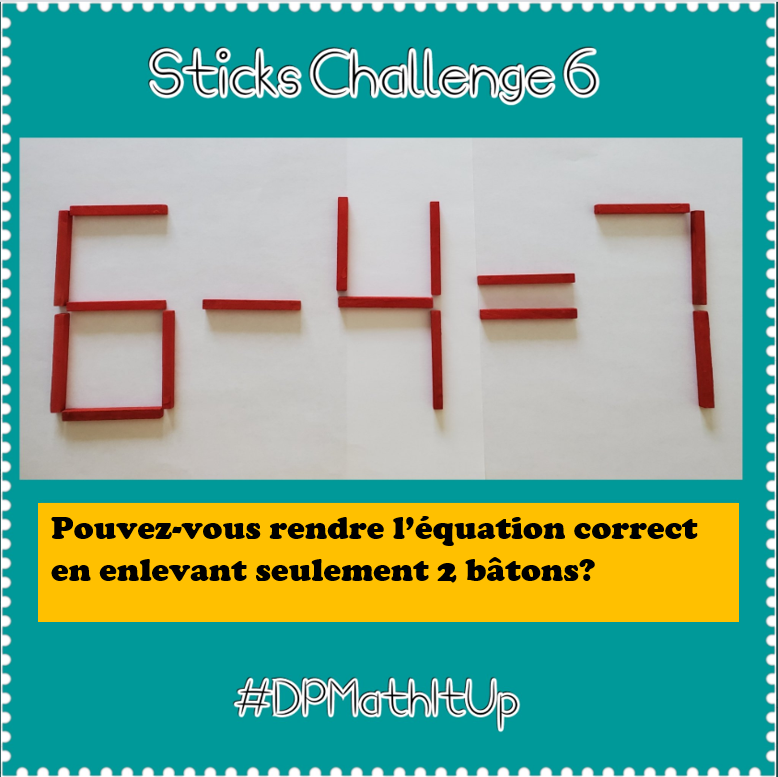 DP_math's tweet photo. Joyeux lundi tout le monde! Aujourd'hui nous avons le retour d'un défi populaire...les bâtons! 🎉

Essayez de rendre l'équation correct en enlevant 2 bâtons. Montrez-nous vos idées avec #DPMathItUp 

Comme défi extra, pouvez-vous créer vos propres casse-têtes avec des bâtons? https://t.co/ma522sH1Lr
