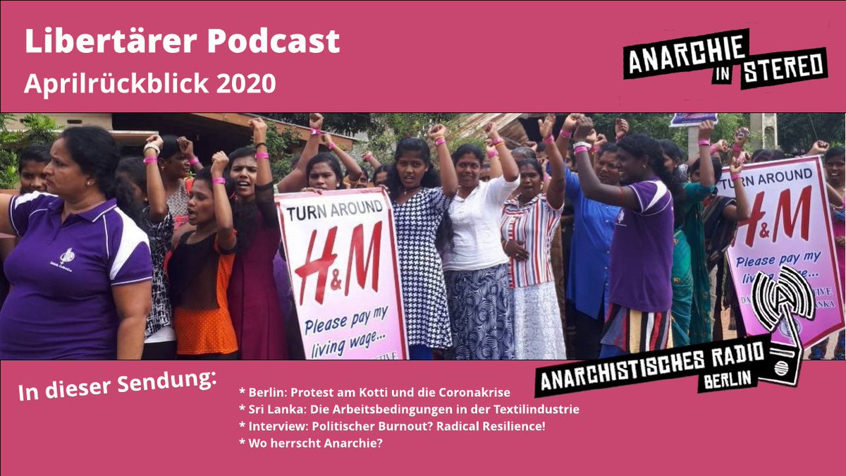 Jetzt online: der #LibertärePodcast mit dem Aprilrückblick 2020:
aradio-berlin.org/libertaerer-po…

#Radio #Berlin #Podcast 
#SriLanka #Myanmar #Textilindustrie
#Arbeitskampf #Näherinnen
@FAU_Berlin #CNT #Basisgewerkschaft
#RadicalResilience #Burnout
#Covid_19 

Hört rein! 🏴📻