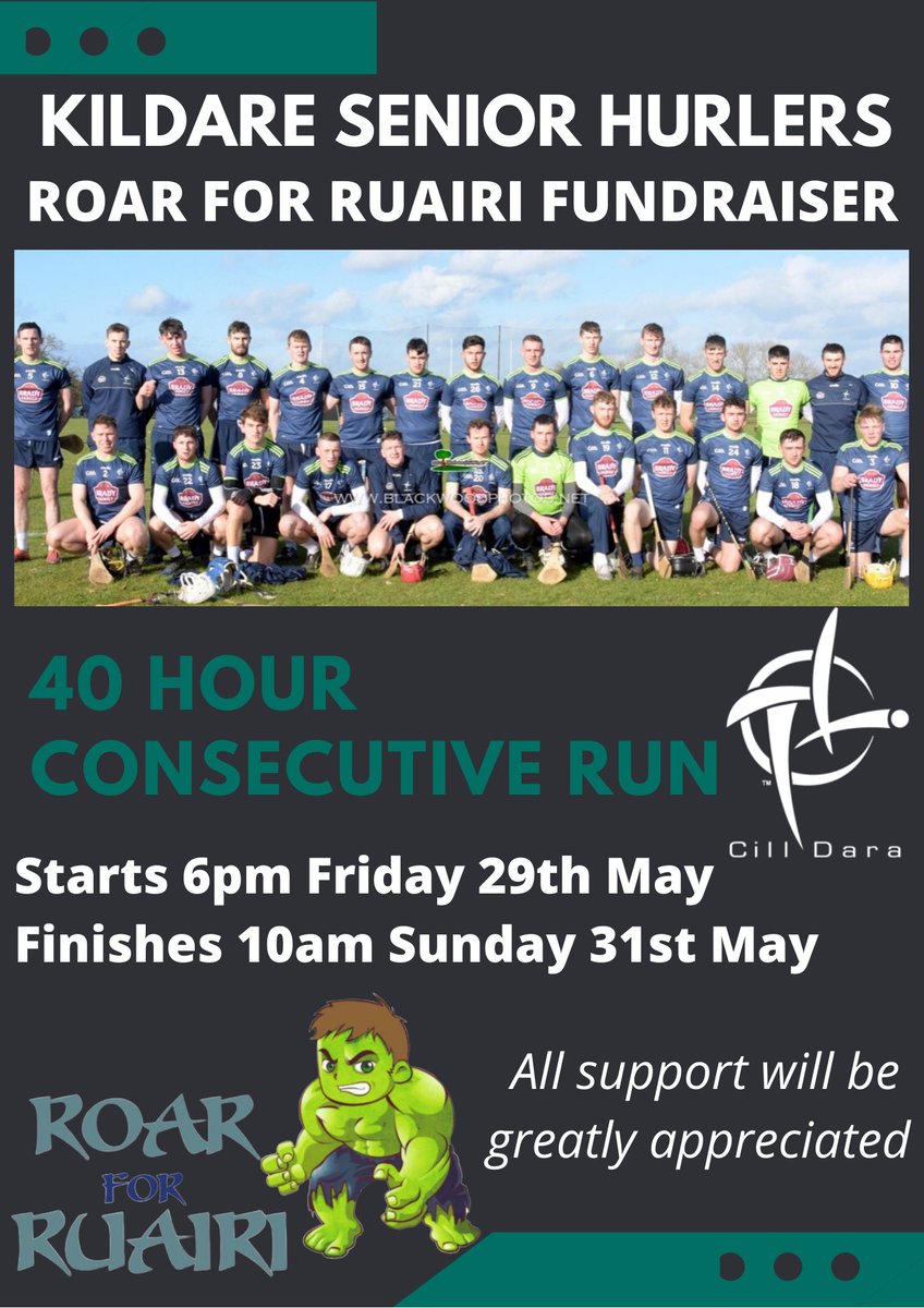 KildareGAA's tweet photo. The Kildare Senior Hurlers are delighted to be playing their part with the #RoarForRuairi campaign. 

Starting Friday 29th May at 6pm, the team &amp; management will take part in a 40 hour consecutive run. 

Your support will be greatly appreciated ⬇️
https://t.co/tyxTOyN7Em https://t.co/4yfzDTqXYk
