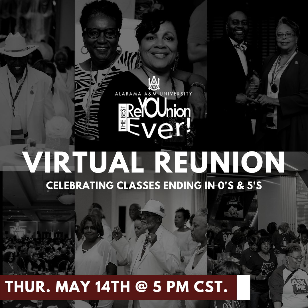 AAMU_Alumni's tweet image. Calling all classes ending in )'s and 5's.  Join us for a virtual reunion to be held on Thursday, May 14th at 5 PM CST.  Use linktree/aamu1875 to register.  Hope to see you then! #AAMU #AAMUAlumni #MyAAMU