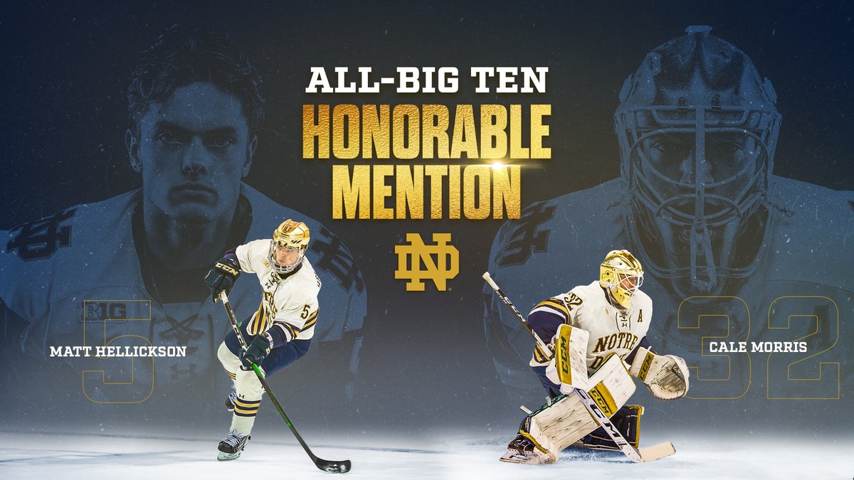 NDHockey's tweet photo. ☘️ @Helli_12 
☘️ @calemorris 

5️⃣ &amp; 3️⃣2️⃣ earn All-@B1GHockey Honorable Mention accolades!

#GoIrish https://t.co/GiV1mskjN7