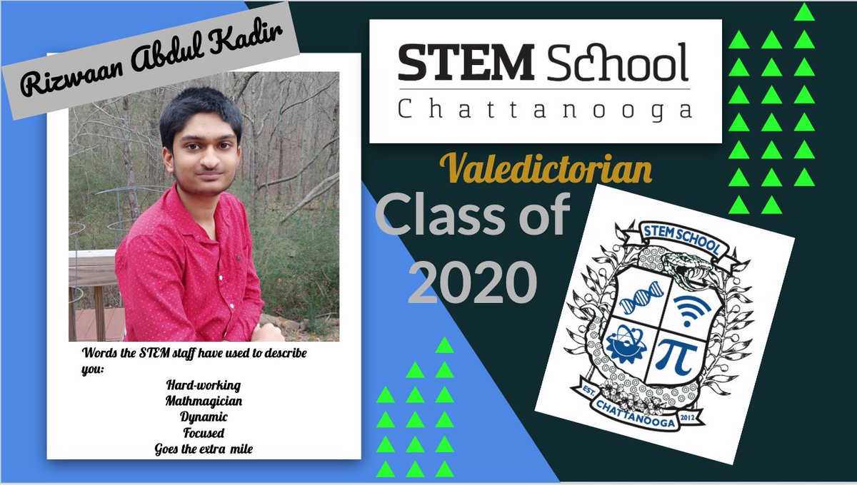 STEMcha's tweet photo. On the day which was to be our graduation ceremony, STEM School Chattanooga is honored to recognize our Class of 2020 VALEDICTORIAN. #STEMCha #STEMSchoolChattanooga #Classof2020 #quarantined #stemkidsarethebestkids #proudSTEMstaff #SweetVictory #rizwaanabdulkadir https://t.co/RSf9ABJke1