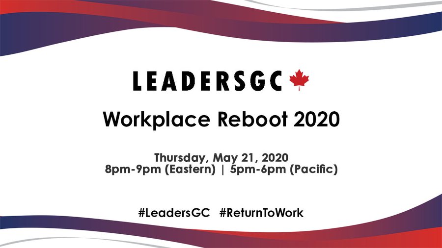 LeadersGC's tweet photo. Provinces are relaxing confinement measures and senior leaders are talking the next steps for the public service. 

What could a "Workplace Reboot 2020" look like? #SaveTheDate for a #LeadersGC discussion on the #ReturnToWork next Thursday, May 21. https://t.co/3ePRRMVx03