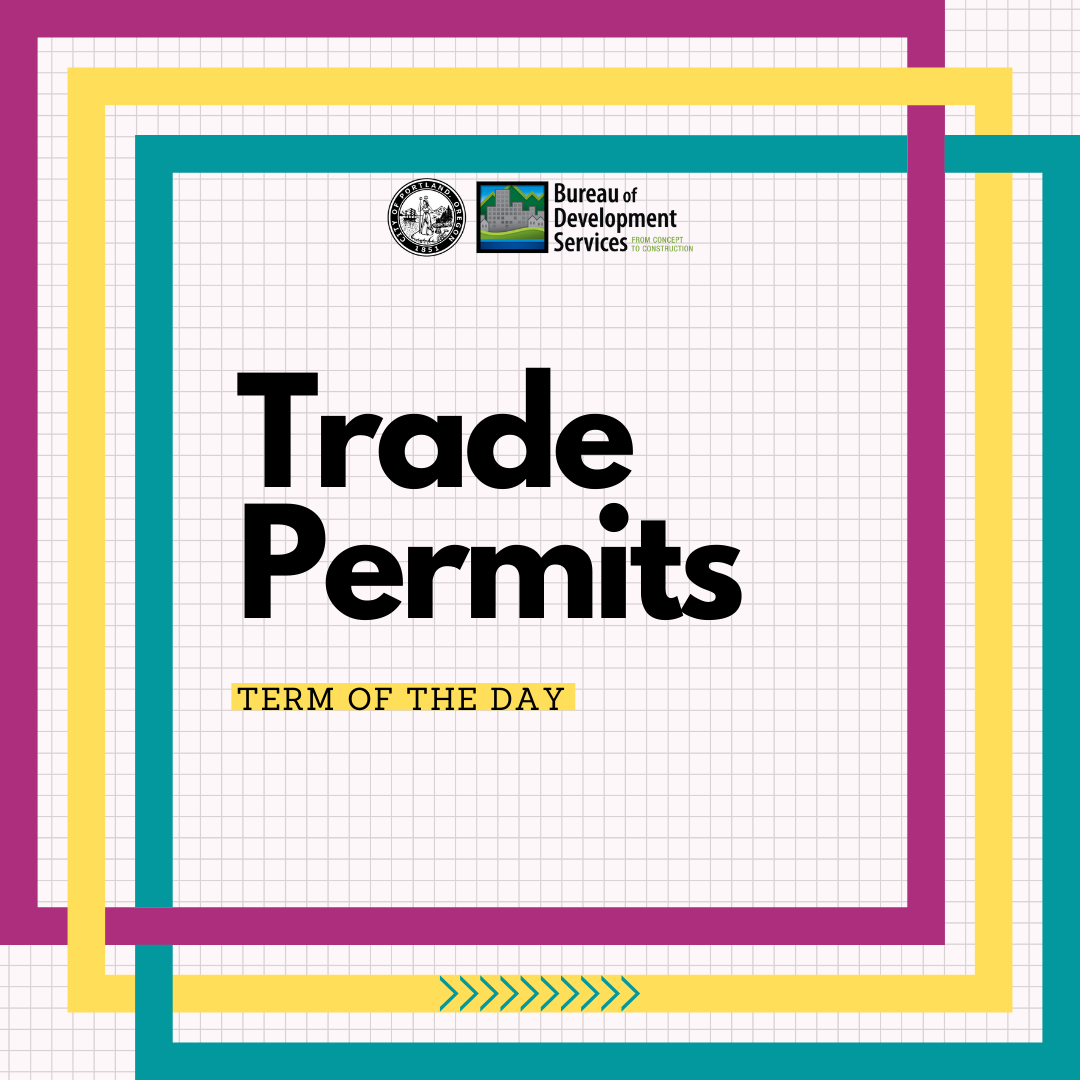 PortlandPermits's tweet photo. Term of the Day is "Trade Permits." Trade permits typically include electrical, plumbing, mechanical permits.  
#BuildingSafetyPDX 
.
.
.
#PortlandOregon #Portland #BuildingSafety365 #TradePermit #PortlandHomes #PDXHomes https://t.co/lAyOfO2I8A