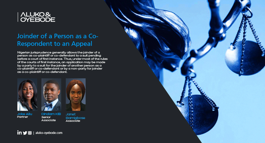 Aluko_Oyebode's tweet photo. Nigerian #jurisprudence generally allows the #joinder of a person as co-plaintiff or co-defendant to a suit pending before a #court of first instance. What happens in the case of an #appeal? Read more: https://t.co/YoqW0QivBj.
#CourtSystem #DisputeResolution #DisputeSettlement https://t.co/i3HSKhMlej