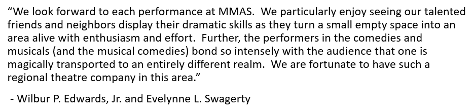 Support for MMAS comes in many forms. Evelynne is a Board member. She and her husband are dedicated patrons of our Black Box Theater productions. #MMASGivingMonday