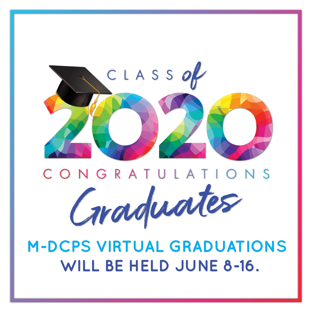 Miami-Dade Schools (@mdcps) on Twitter photo BREAKING NEWS! <a href="/MDCPS/">Miami-Dade Schools</a> Announces #Classof2020 Virtual Graduation Schedule: classof2020.dadeschools.net #MDCPSGrad BREAKING NEWS! <a href="/MDCPS/">Miami-Dade Schools</a> Announces #Classof2020 Virtual Graduation Schedule: classof2020.dadeschools.net #MDCPSGrad