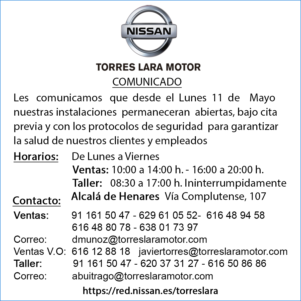 TorresLaraMotor's tweet photo. Queremos comunicaos que bajo cita previa y con los protocolos de seguridad abriremos nuestras instalaciones de Alcalá, Torrejón de Ardoz desde el Lunes 11 de Mayo adjuntamos los horarios y contacto de cada instalación https://t.co/pFXOo87rEL