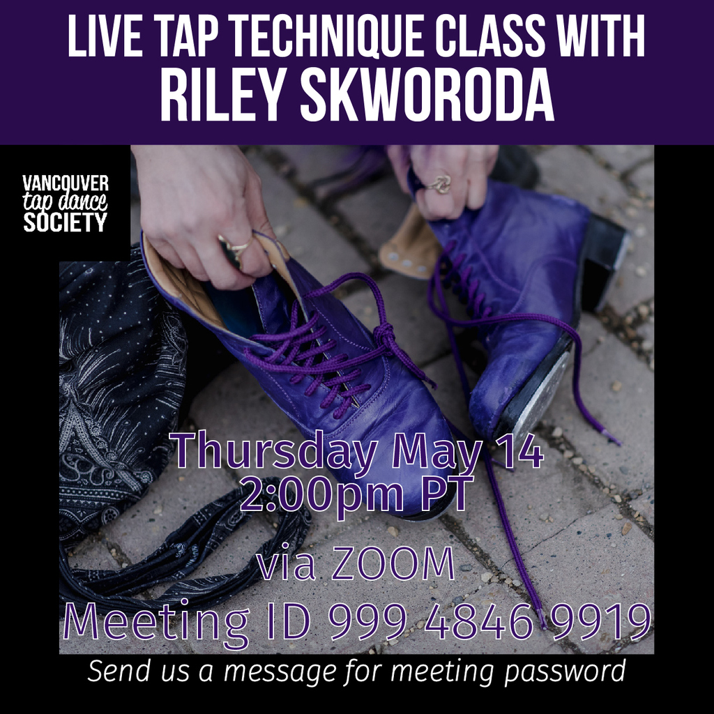 vantapdance's tweet image. LIVE TAP CHOREOGRAPHY CLASS⁠ with Riley Skworoda
⁠
Tuesday May 12
2:00pm PT on Instagram + Facebook LIVE⁠
⁠
*This class is by donation to help support VanTap, make a donation by e-transfer or PayPal to admin@vantapdance.com
⁠
#tapdance #virtualdanceclasses #tapdancing⁠