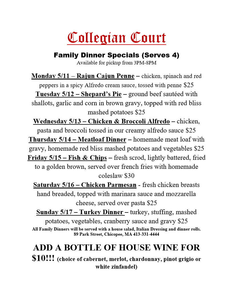 CollegianCourt's tweet photo. Here is our Family of 4 Take Out meals for this week.  Call each day after Noon to order.  Call (413) 331-4444. https://t.co/9sOncD6zRB