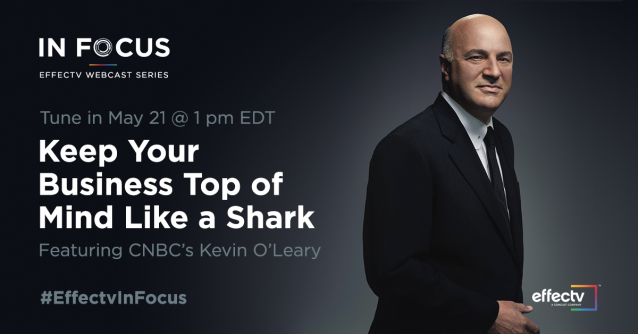 jp_rogers's tweet photo. Learn how to keep your business top of mind for consumers from a true shark. 🦈 In the next #EffectvInFocus webcast (5/21, 1pm EDT), @kevinolearytv offers guidance on sustaining and growing your business during uncertain times. Register now. #EffectvEmp https://t.co/hsVRoXxB6L https://t.co/ZC91stKf5p