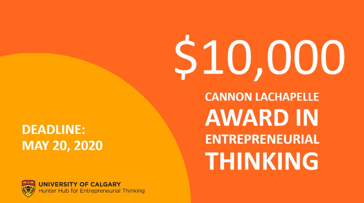 Calling all student entrepreneurs! Apply now for the 2020 Cannon Lachapelle Award in Entrepreneurial Thinking - $10k per award, minimum 2.60 GPA.

Submit your essay application by May 20, 2020

Details: ucalgary.ca/hunter-hub/can…