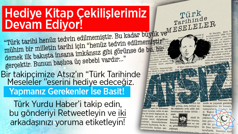 yasturkistan's tweet photo. 🇹🇷 #Türk Yurdu Haber, kütüphanelerinizi doldurmaya devam ediyor 😊 

🔵 Bugün başlayacak çekilişimizle bir takipçimize #ATSIZ'ın "Türk Tarihinde Meseleler" eserini hediye edeceğiz.

Yapmanız gerekenler görselde 👇👇👇

🎬 Son Katılım: 12 Mayıs - 21.00
🔊 Sonuç: 12 Mayıs - 23.00 https://t.co/podj9290Hs
