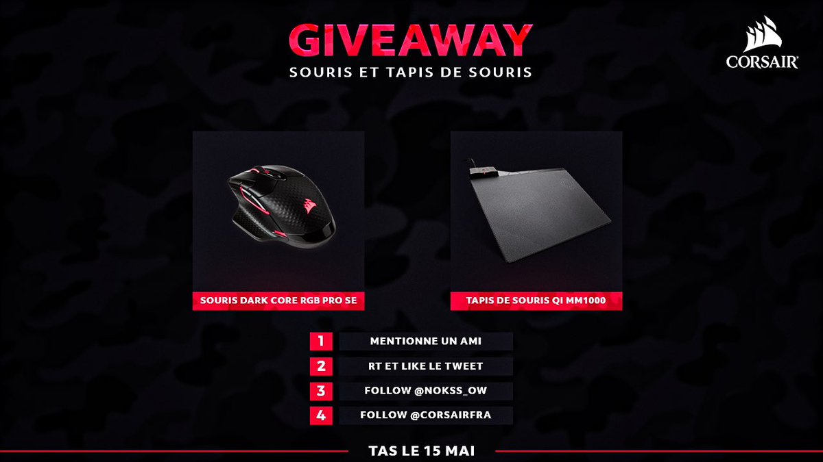 #Giveaway #Concours 

Hé Twitter, avec mon partenaire <a href="/CORSAIRFRA/">CORSAIR France</a> on vous fait gagner la souris DARK CORE RGB PRO SE et son tapis de souris pour la recharger à tout moment 🥳

Pour participer :
-RT &amp; LIKE CE TWEET
-FOLLOW <a href="/CORSAIRFRA/">CORSAIR France</a> &amp; <a href="/NokSs_OW/">NokSsito 🇮🇹</a> 
-TAG UN AMI 

TAS 15/05 ! GL ❤️