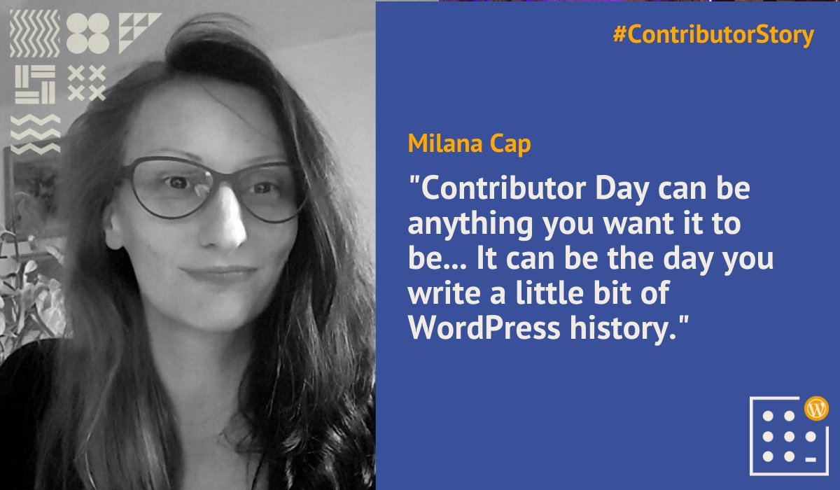 Picture and quote from Milana Cap about her experience as a WordPress contributor.