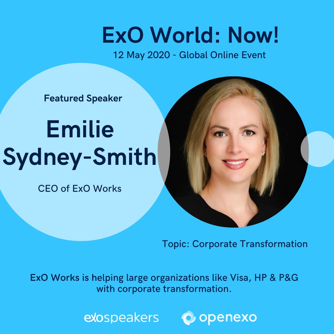 Join us tomorrow with ExO Works' CEO, Emilie Sydney-Smith, at #ExOWorldNow, a global one-day online event which features selected speakers from the original summit &amp; will help you re-live the original atmosphere, content, interactions &amp; the sense of magic lnkd.in/dpTm_4Q