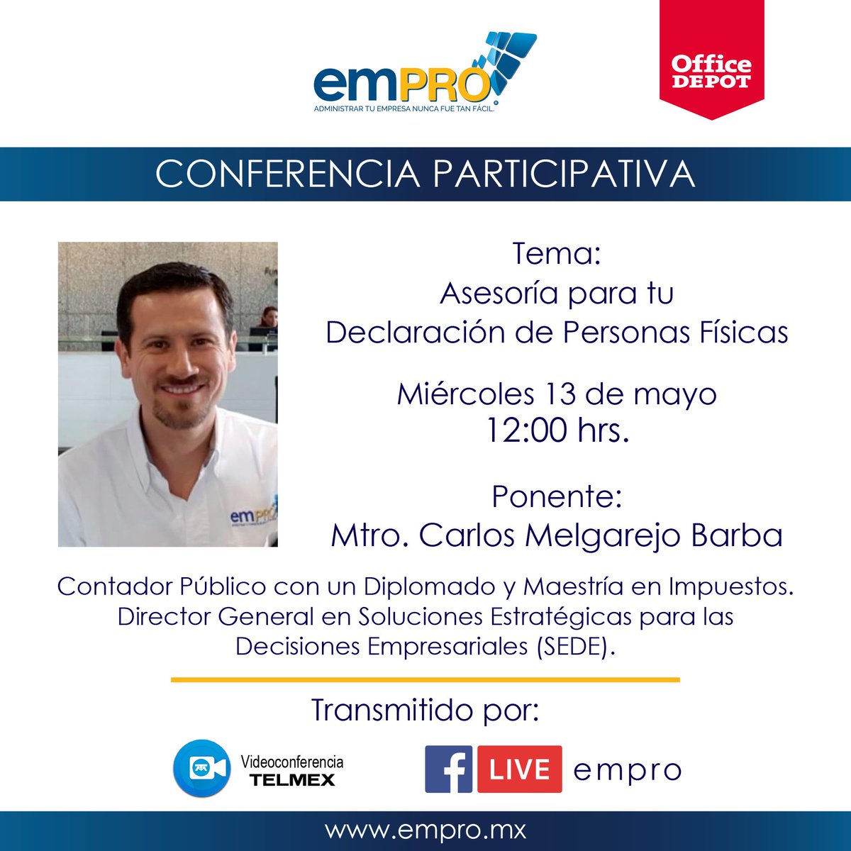 empromx's tweet photo. #EmproConferencia
Te invitamos este próximo miércoles 13 de mayo a las 12 pm a nuestra Conferencia Virtual:
"Asesoría para tu Declaración de Personas Físicas"
Te esperamos a través de TELMEX VideoConferencia
y Facebook Live #Coronavirus #Covid19 
#QuédateEnCasa #YoMeQuedoEnCasa https://t.co/PIZeiJ6RlT