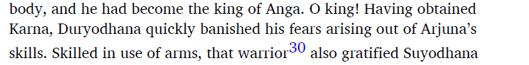 1. Duryodhana befriended Karna because he was in fear of Arjuna's skills2 & 3. Karna fled leaving Duryodhana to die at the hands of Gandharvas and never went back to save him, he straight up said that he ran away to save himself instead of saving his friend