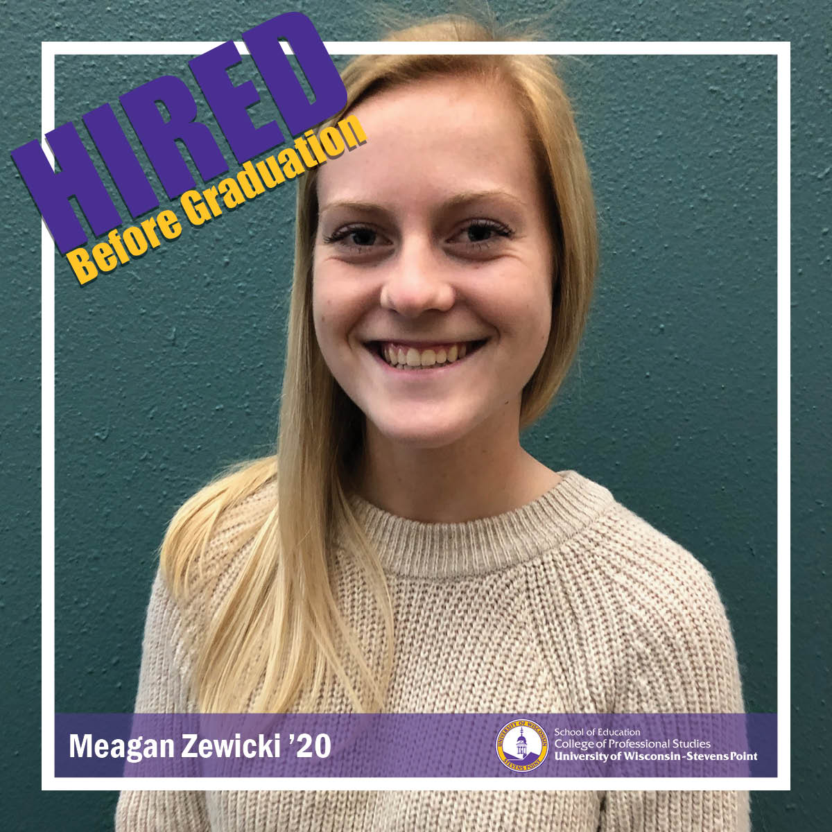 UWSPcps's tweet photo. #HiredPointers: Meagan Zewicki ‘20 | Elementary Education (@UWSPSOE) | @OshkoshSchools | 1st Grade Teacher

Have you been hired before graduation? Email cps@uwsp.edu and tell us all about it! #UWSP #futureteacher https://t.co/9wmXwm0nbm