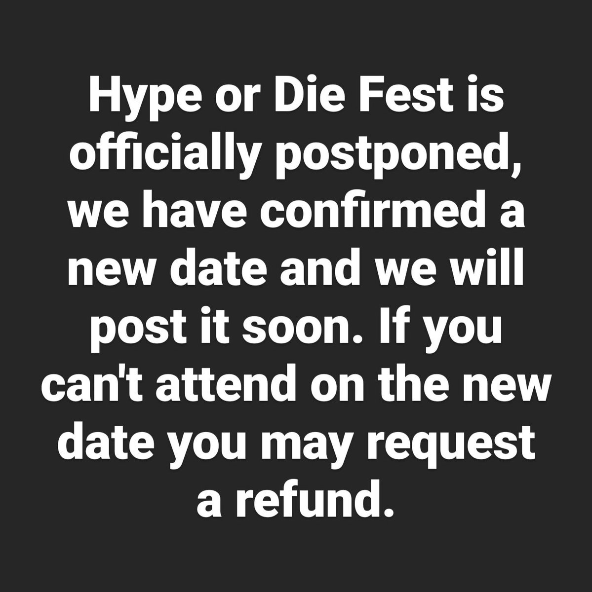 We have secured a new date, all tickets will be valid for the new date.