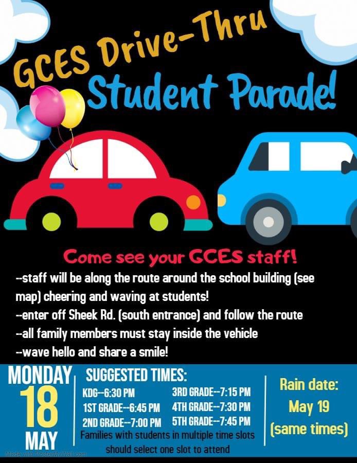 YOUR_GCES's tweet photo. Here is an opportunity for our students to see our staff and for us to see them before we break for summer!  Staff will be lining the route around the school to wave and cheer for the kids!  See the flyer for all the details! https://t.co/vfdVUg1KU9