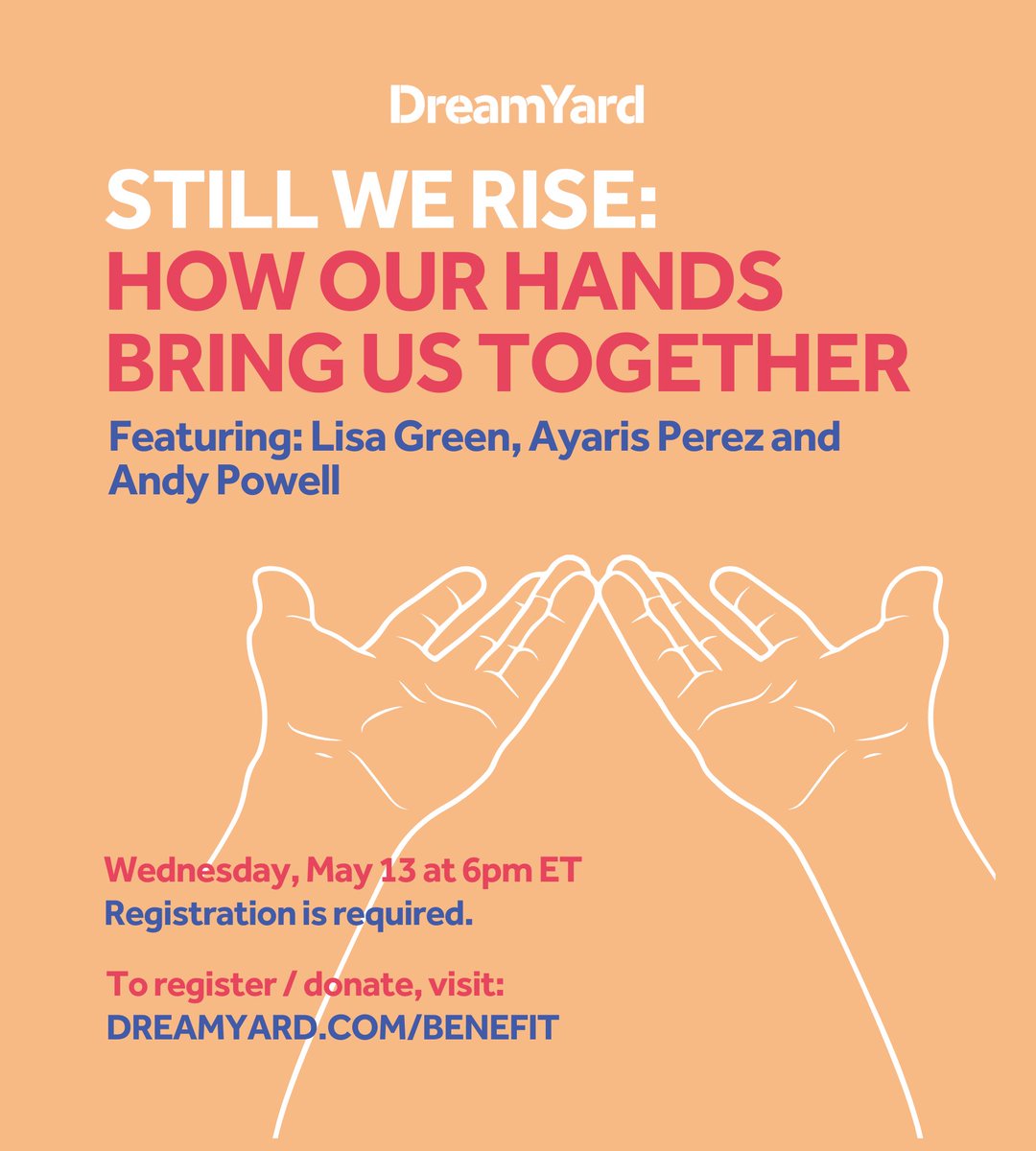ellenhagan's tweet photo. Looking so forward to this amazing @Dream_Yard event on May 13th at 6pm. Join us for: How Our Hands Bring Us Together, featuring the incredible #LisaGreen #AyarisPerez & @_andypowell. I’ll be there. Hope you will join us! Open to all. https://t.co/CzmwJn0IjE
