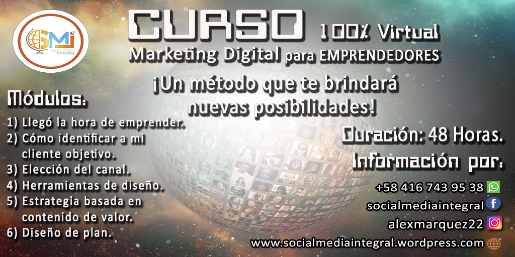 Aprende a proyectarte en las redes sociales. Curso #MarketingDigitalparaEmprendedores hecho a la medida de quien no tiene tiempo para perder tiempo. ¡Contáctanos! por socialmediaintegral.wordpress.com  (+58)416 7439538
 
#SocialMediaIntegral #QuédateEnCasa #marketingdigital #Empredimiento