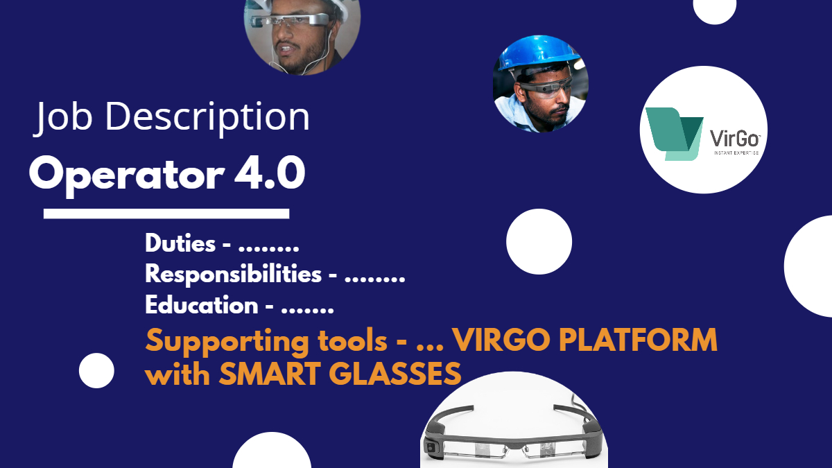 VirgoInnovation's tweet photo. New Age Job Role – #Operator4 ! #smartindustry! This #Superinformed or #AugmentedOperator” can get directions or assistance without interrupting the task he or she is working on. With #smartglasses, step-by-step instructions can be displayed right in front of his or her eyes ! https://t.co/7NnjaQUksL