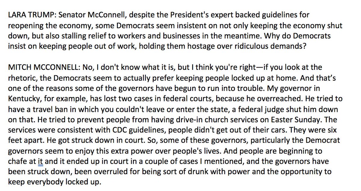 Senate Majority Leader Mitch McConnell tells Lara Trump, "if you look at the rhetoric, the Democrats seem to actually prefer keeping people locked up at home," critiquing Democratic governors for, "being sort of drunk with power and the opportunity to keep everybody locked up."