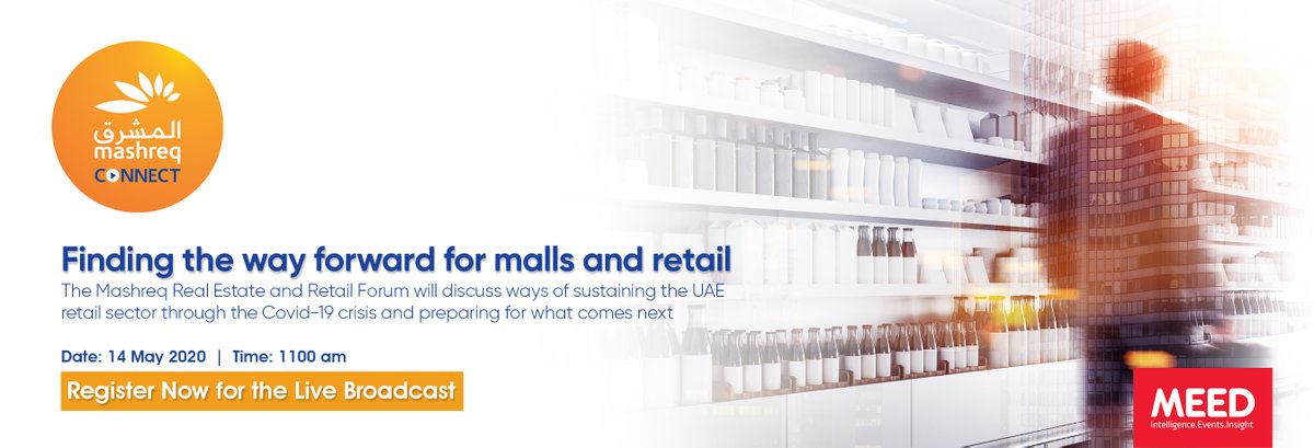 meed_media's tweet photo. Join us on 14 May, 11 am (UAE time), for a special #connect #series #Live #Panel by @MashreqTweets Real Estate and Retail Forum, on finding the #wayforwad for #Malls & #Retail through the #COVID19 crisis and preparing for what comes next.
Register here: https://t.co/11pnHnd26z https://t.co/bQQxitSC0d