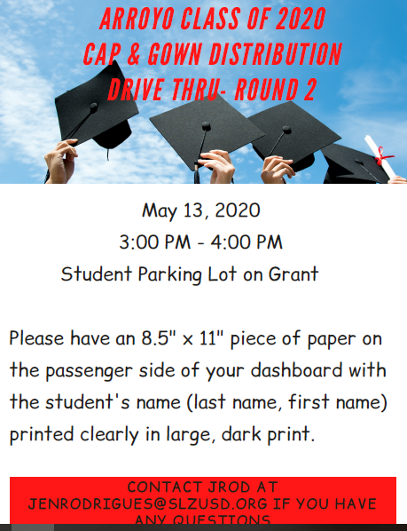 AHS_DONS_ASB's tweet photo. Seniors if you missed the first cap &amp; gown distribution don't worry we will have another one on Wednesday 5/13 from 3 - 4pm in the student lot on Grant.  Email jrod at jenrodrigues@slzusd.org if you have any questions. https://t.co/GixjjP3waY https://t.co/fN3tAMZ1Um