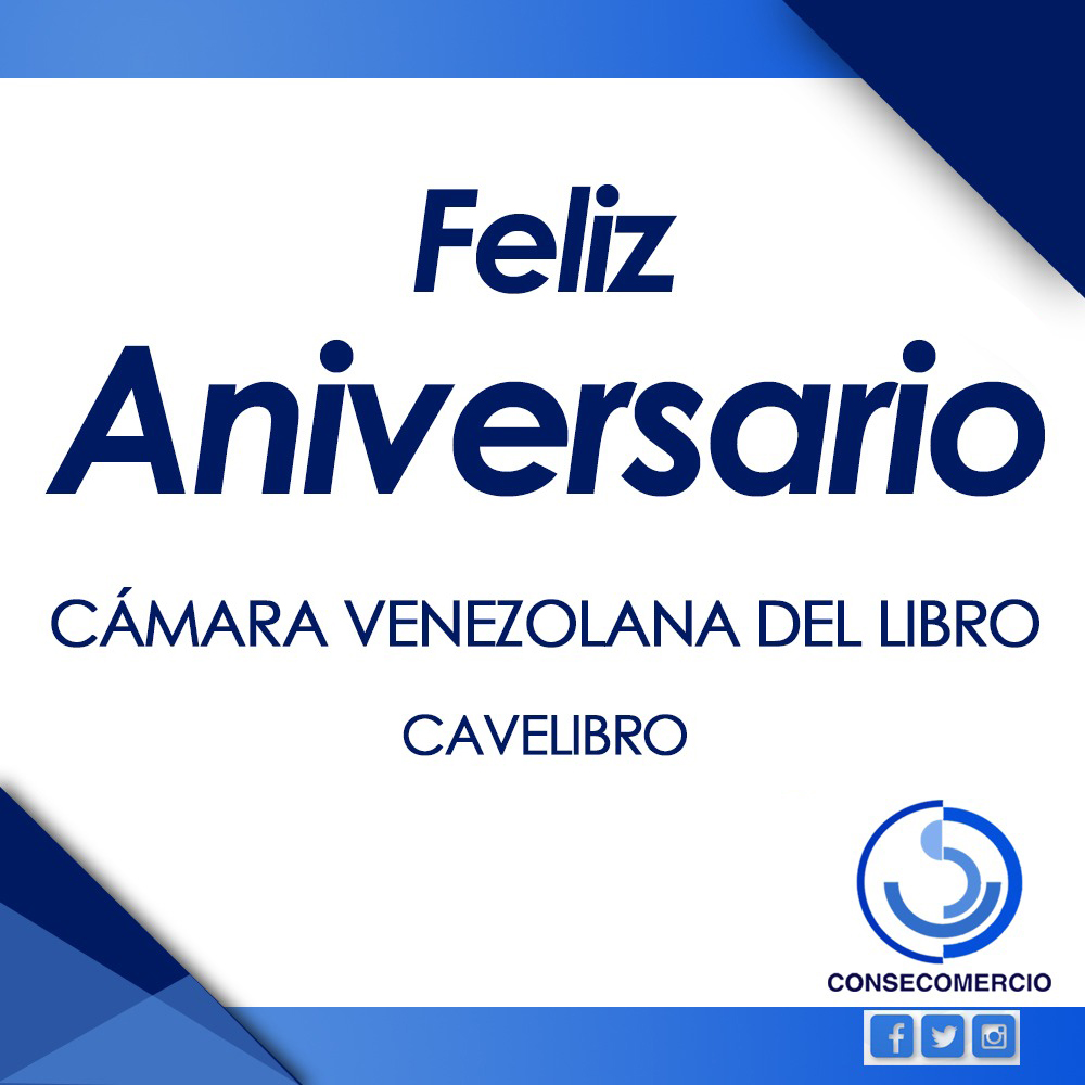 consecomercio's tweet photo. Consecomercio Felicita a La Cámara Venezolana del Libro @Cavelibro en su aniversario

#Consecomercio #ComercianteAmigo #Gremio #ComerciantesyConsumidoresUnidosxVzla #CompromisoGremial https://t.co/phfEFttDl3