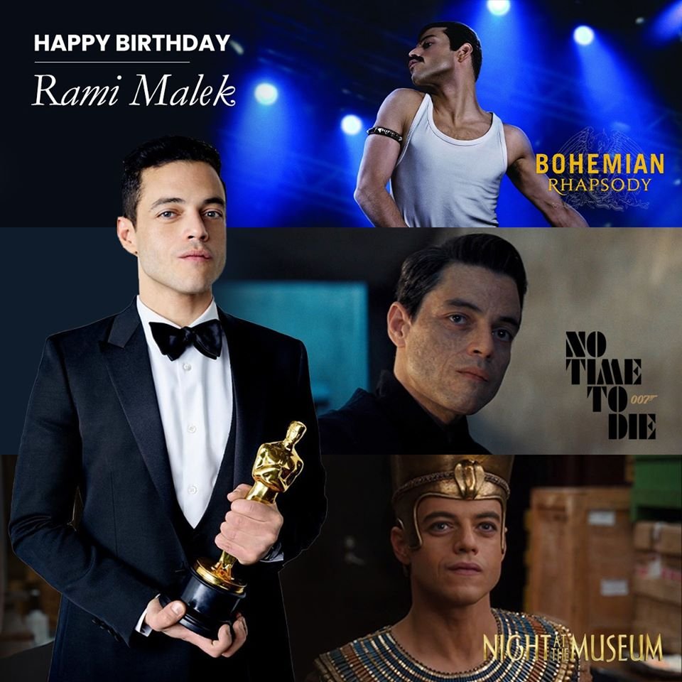 Happy Birthday to Rami Malek! Can\t wait to see his role as a Bond Villain in   