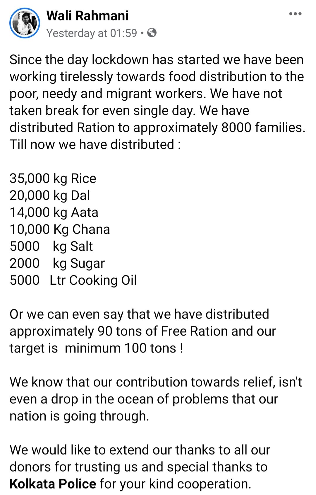 Wali Rahmani Twitter: have distributed 90 tons of ration till now, our target is minimum 100 tons. Thank @KolkataPolice &amp; @WBPolice your help and kind cooperation. https://t.co/11mhTrpBbq" / Twitter