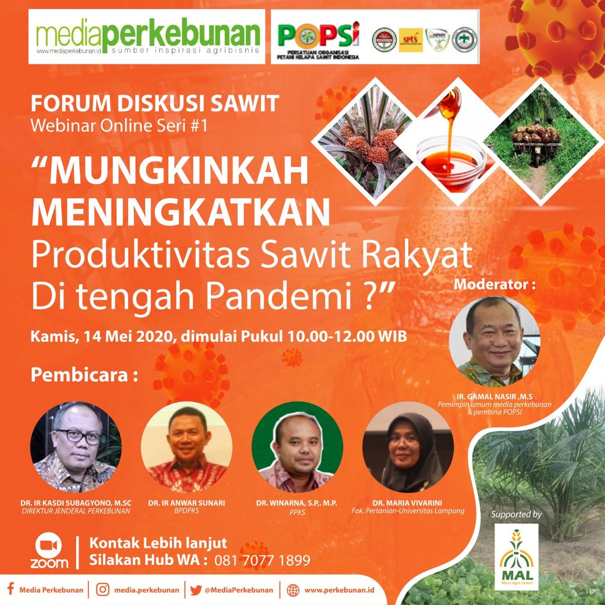 InfoSPKS's tweet photo. Sahabat petani sawit! POPSI dan @MediaPerkebunan kembali mengadakan acara #diskusisawit, dengan tema : "mungkinkah meningkatkan produktifitas sawit rakyat ditengah pandemi ?".

Silahkan registrasi melalui WA📞: 08170771899 https://t.co/9gtWCWUf9I