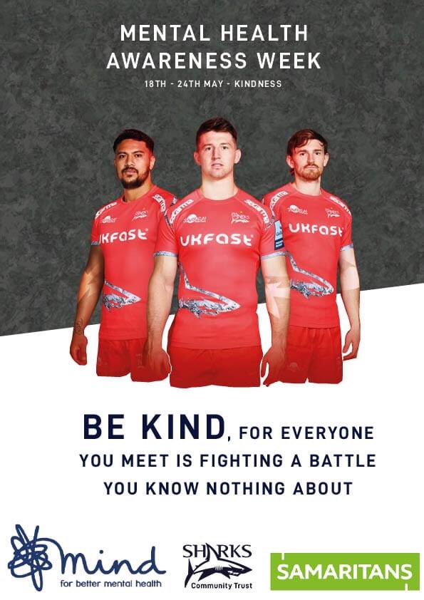 MENTAL HEALTH AWARENESS WEEK 

<a href="/SharksCommunity/">Sharks Community</a> are sharing some key messages with the #SharksFamily leading up to and over the period of Mental Health Awareness Week which is running 18th - 24th May with the theme of kindness. 

#MHAW2020 | #MentalHealth