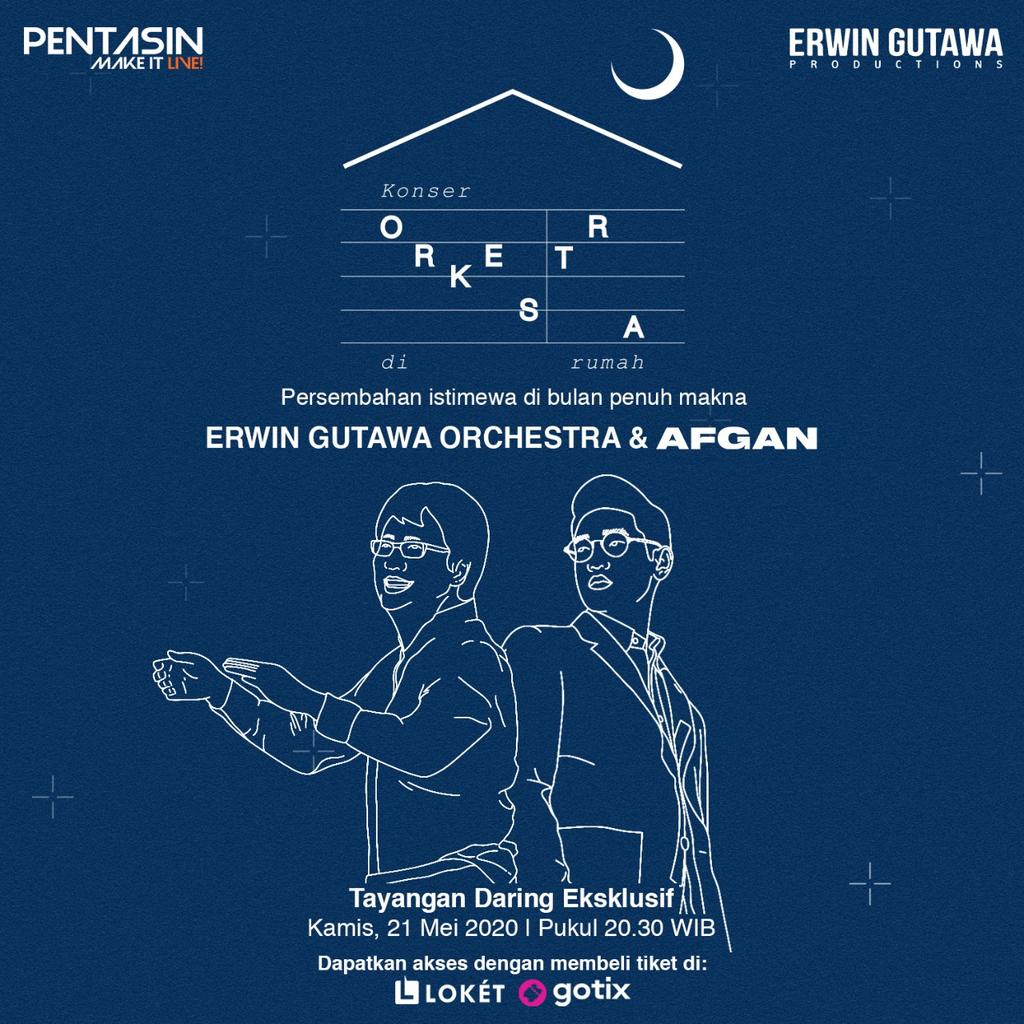 afgan___'s tweet photo. Dapatkan tiketnya segera di @loketcom @gotixindonesiaW

•
Di persembahkan oleh @eg.productions @pentas.in

•
#Orkestradirumah
#EGOrkestradirumah
#ErwinGutawaOrchestra
#EGProductions
#Ramadhan2020
#Afgankonserdirumah
#EGProductionsxPentasin https://t.co/rS1vah4pDD