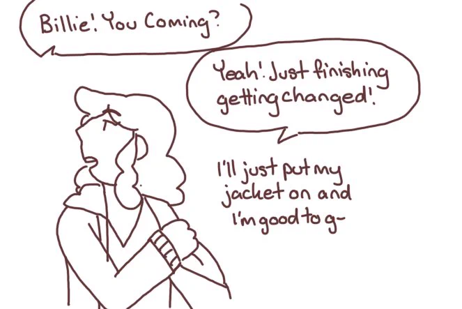 I haven't had to get properly dressed in so long 