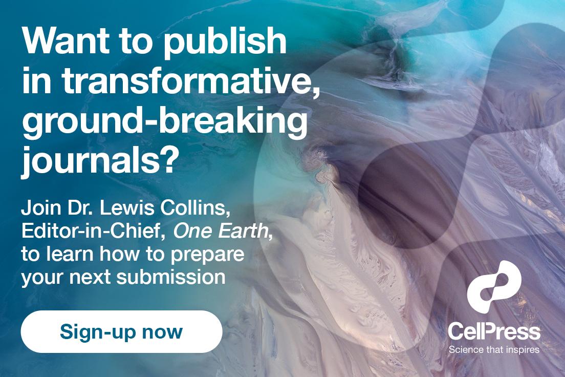 Learn techniques and strategies of publishing in highly-selective journals with Dr. Lewis Collins, Editor-in-Chief, @OneEarth_CP @CellPressNews in an upcoming webinar. Sign up here: bit.ly/2WrZUpv