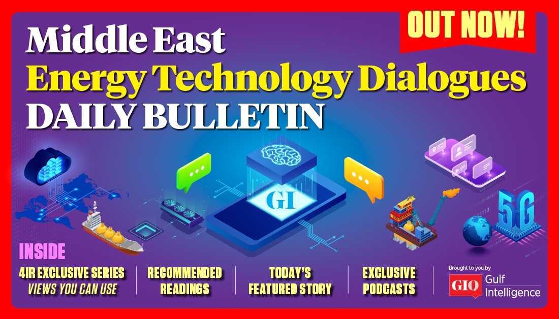 Daily Bulletin: Middle East Energy Technology Dialogues 
𝗖𝗟𝗜𝗖𝗞 𝗛𝗘𝗥𝗘➡bit.ly/2zzlqzi

#4IR #technology #tech #innovation #DigitalTransformation