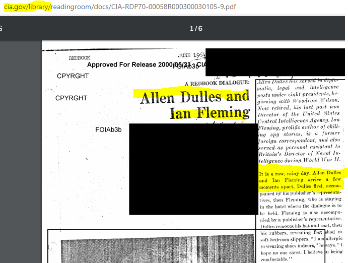 Remember that Smith-Mundt act of 1948 that Obama repealed? It was passed to prevent this type of propaganda. The most important topic to propagandize the public about?Your own intelligence agencies of course!Ian Fleming, creator of "James Bond" was a good friend of Dulles: