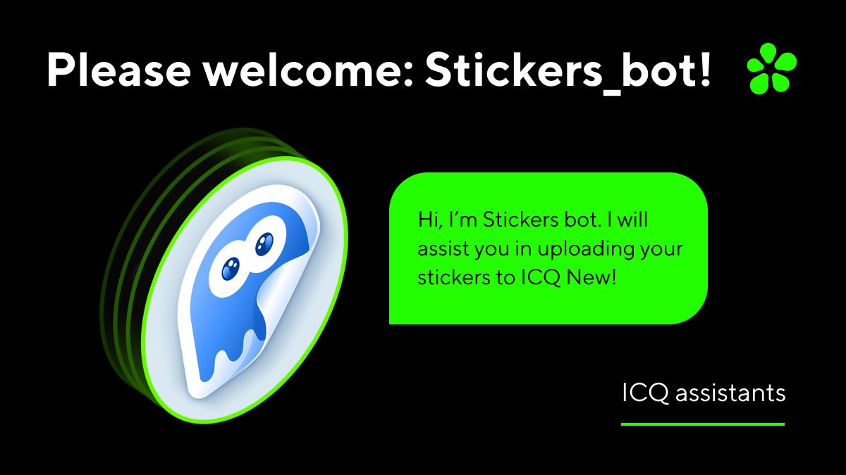 In case you have cool stickers that are not available in ICQ, hurry up to click the link and add them through our bot: icq.im/stickers_bot

Come up with a name, upload images, add emoji, and that’s all! If the stickers are cool, they will become popular