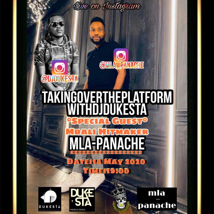 DeepNationCrew's tweet photo. Check out @Mla_Panache hanging out with @DjDukesta this Thursday 14 May 2020 - 19h00 

Hit maker!!!! https://t.co/ApPkGpatig